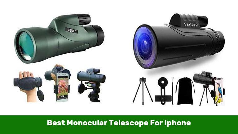 Best Monocular Telescope For Iphone