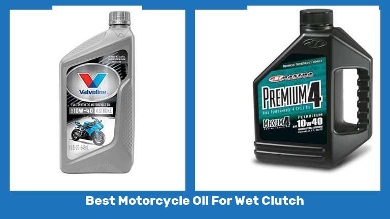 Best Motorcycle Oil For Wet Clutch