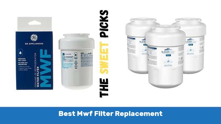 Best Mwf Filter Replacement