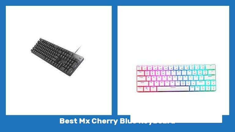 Best Mx Cherry Blue Keyboard