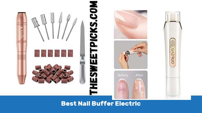 Best Nail Buffer Electric