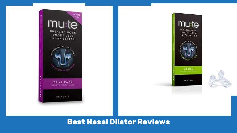 Best Nasal Dilator Reviews