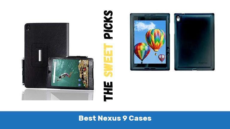 Best Nexus 9 Cases