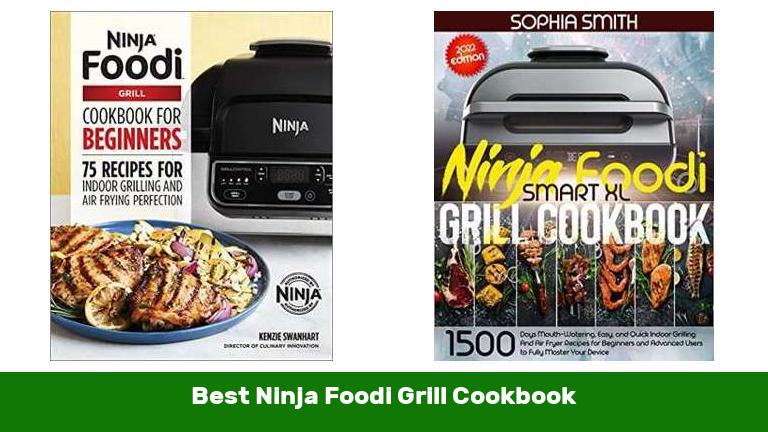 Best Ninja Foodi Grill Cookbook