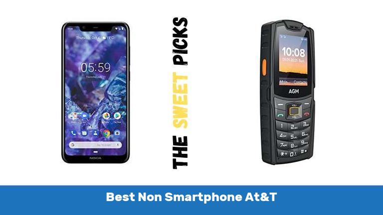 Best Non Smartphone At&T