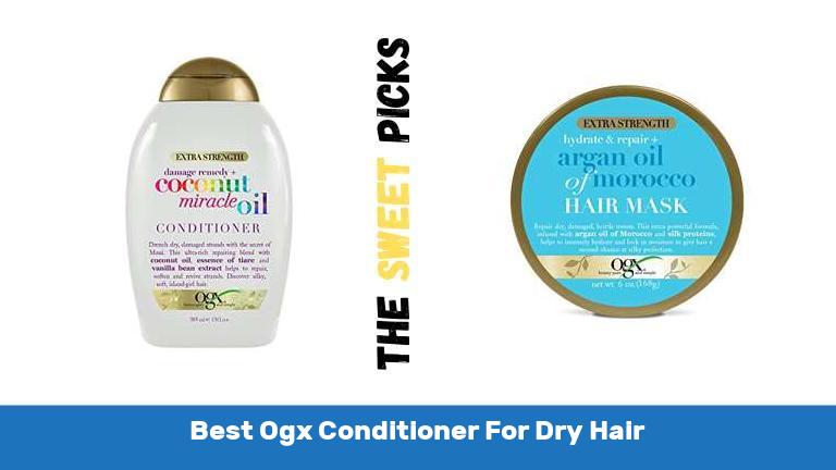 Best Ogx Conditioner For Dry Hair