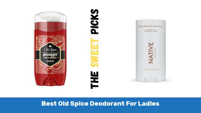 Best Old Spice Deodorant For Ladies