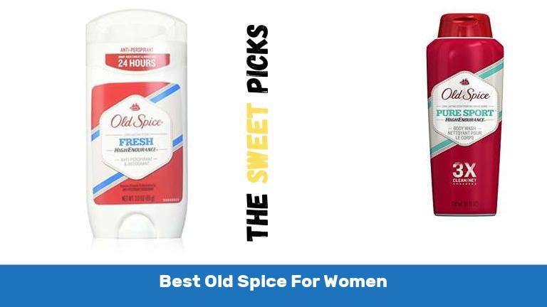 Best Old Spice For Women