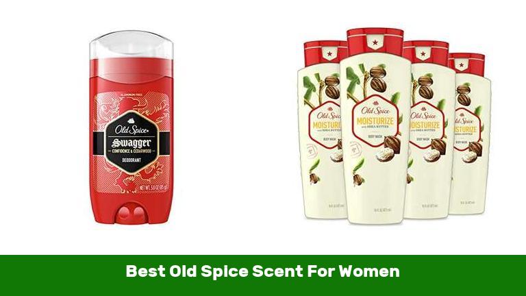 Best Old Spice Scent For Women