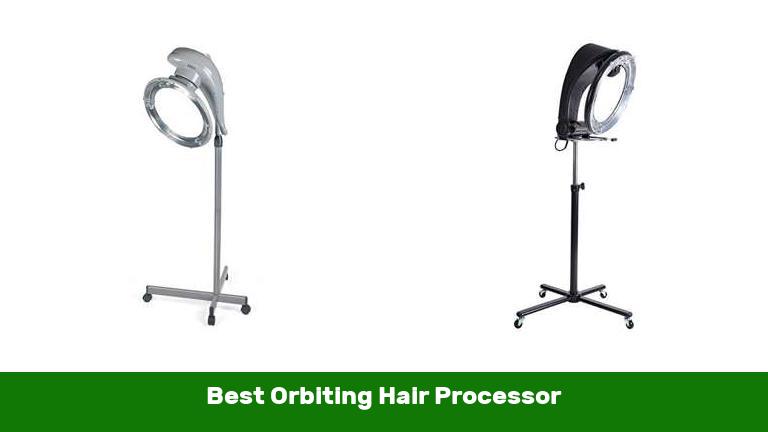 Best Orbiting Hair Processor