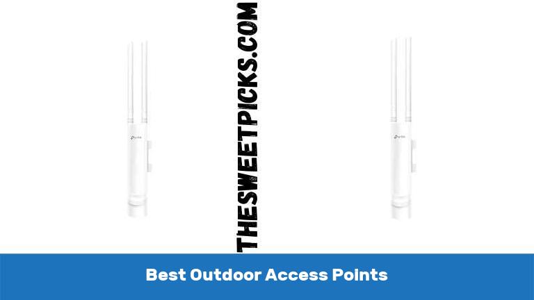 Best Outdoor Access Points