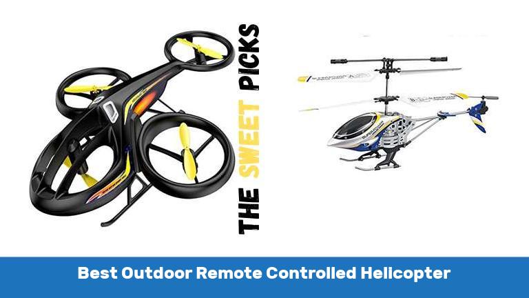 Best Outdoor Remote Controlled Helicopter