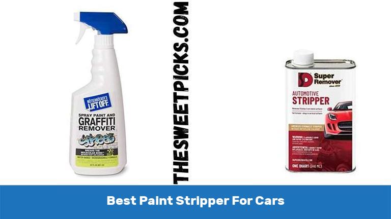 Best Paint Stripper For Cars