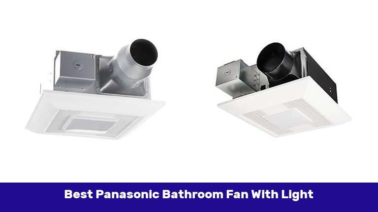 Best Panasonic Bathroom Fan With Light