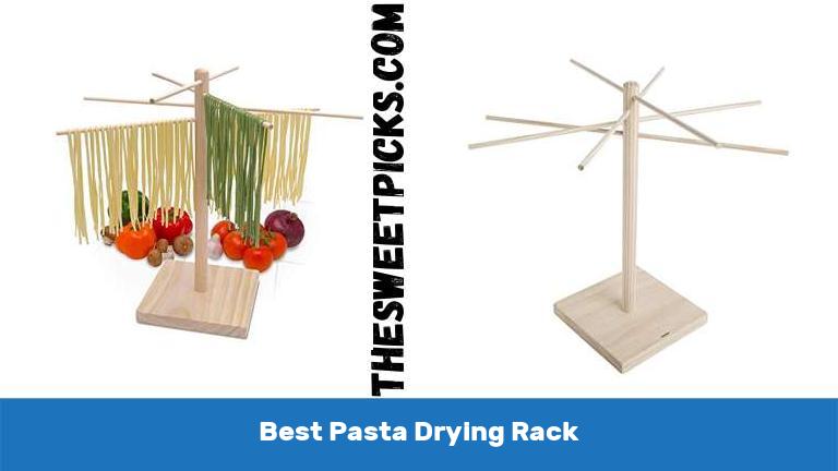 Best Pasta Drying Rack