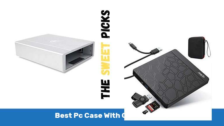 Best Pc Case With Optical Drive