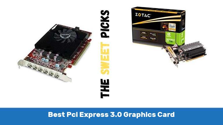 Best Pci Express 3 0 Graphics Card