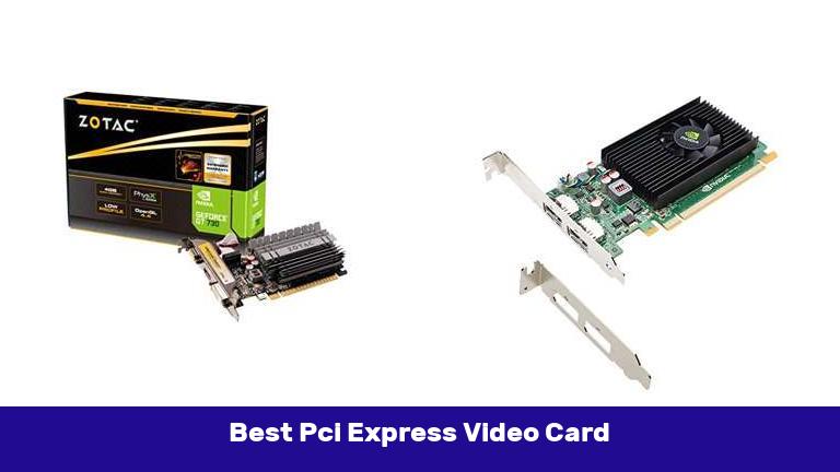 Best Pci Express Video Card