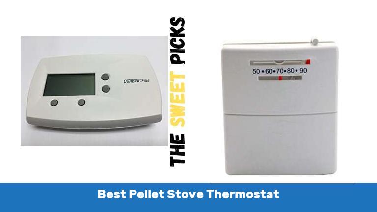 Best Pellet Stove Thermostat