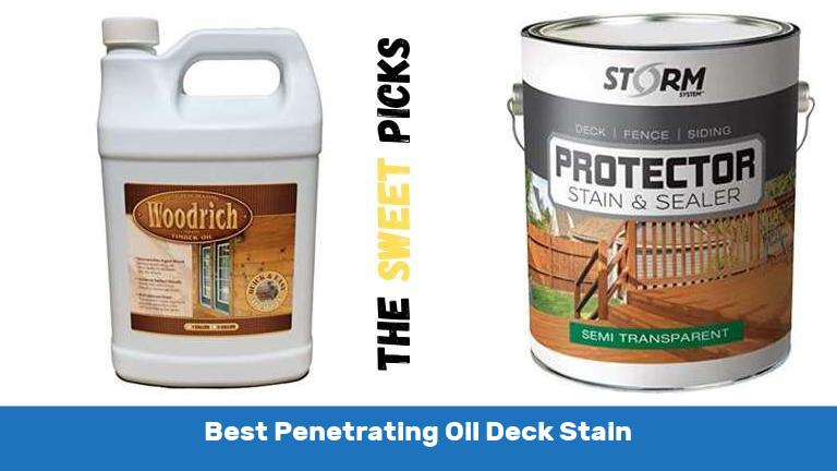 Best Penetrating Oil Deck Stain