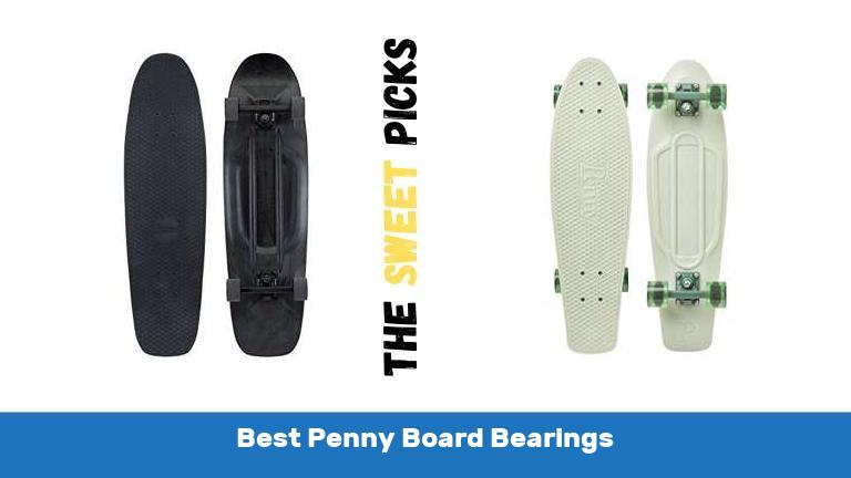 Best Penny Board Bearings