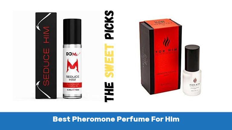 Best Pheromone Perfume For Him
