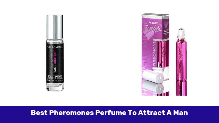 Best Pheromones Perfume To Attract A Man