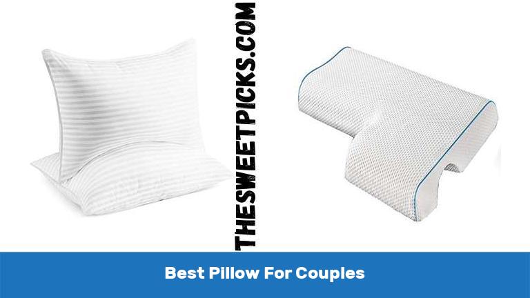 Best Pillow For Couples