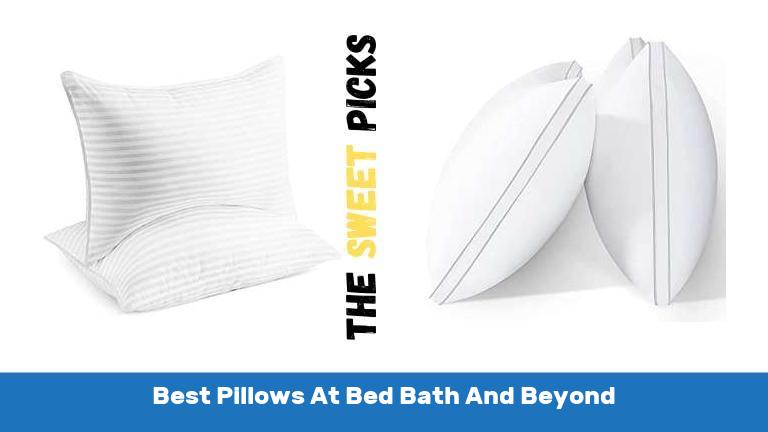 Best Pillows At Bed Bath And Beyond