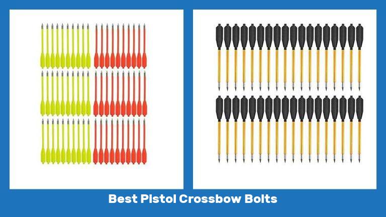 Best Pistol Crossbow Bolts