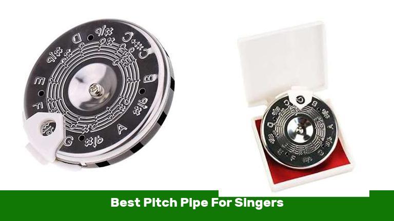 Best Pitch Pipe For Singers