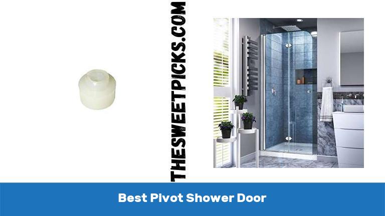 Best Pivot Shower Door
