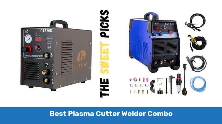 Best Plasma Cutter Welder Combo