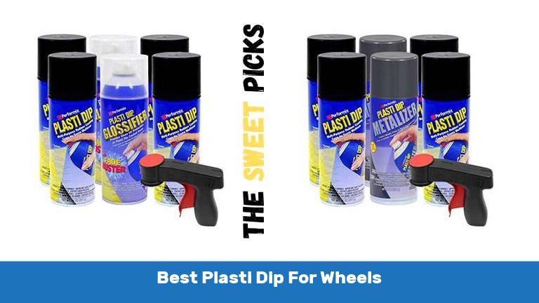 Best Plasti Dip For Wheels