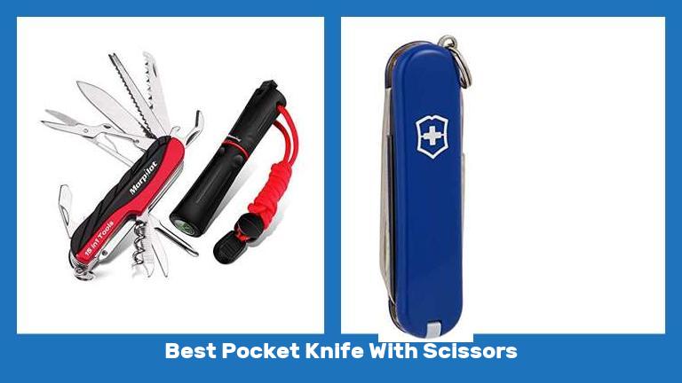 Best Pocket Knife With Scissors