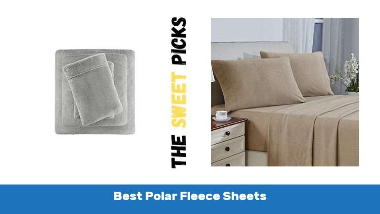 Best Polar Fleece Sheets