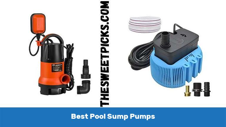 Best Pool Sump Pumps