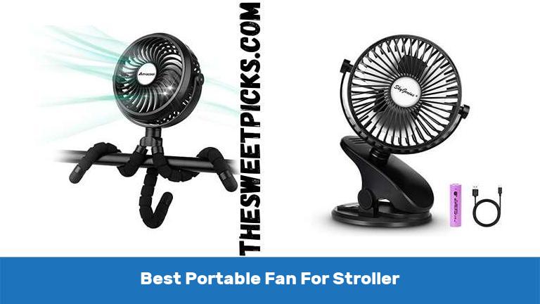 Best Portable Fan For Stroller