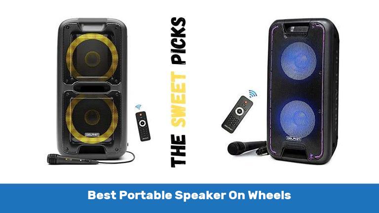 Best Portable Speaker On Wheels