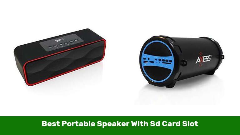 Best Portable Speaker With Sd Card Slot