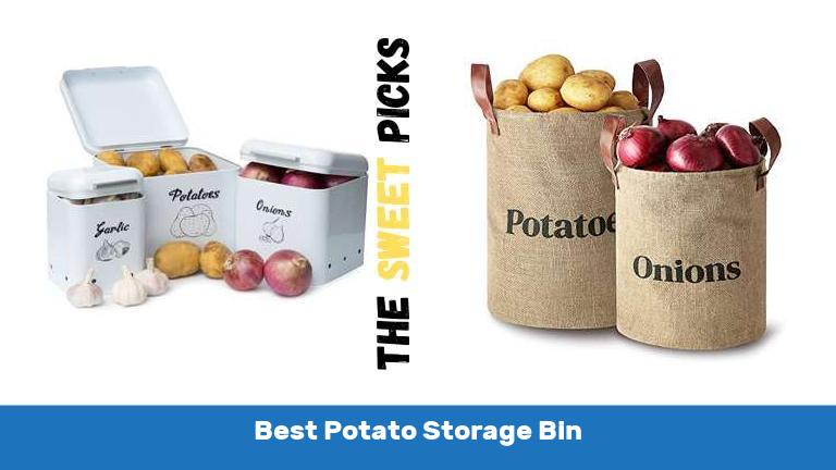 Best Potato Storage Bin