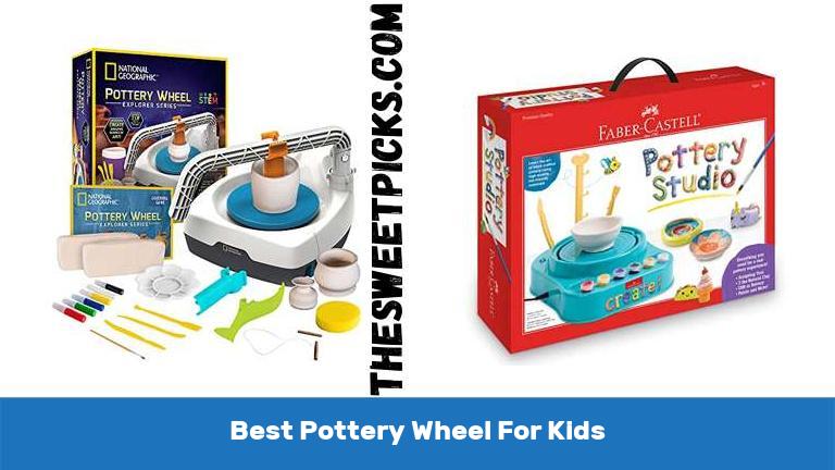 Best Pottery Wheel For Kids