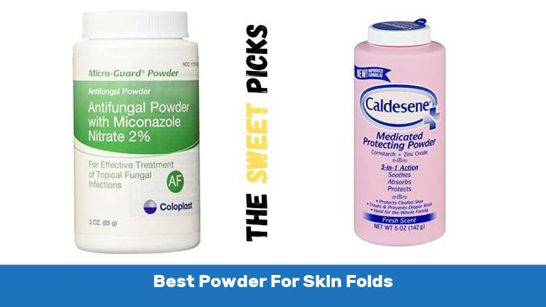 Best Powder For Skin Folds