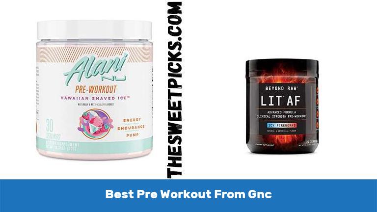 Best Pre Workout From Gnc