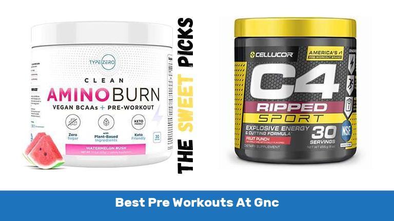 Best Pre Workouts At Gnc