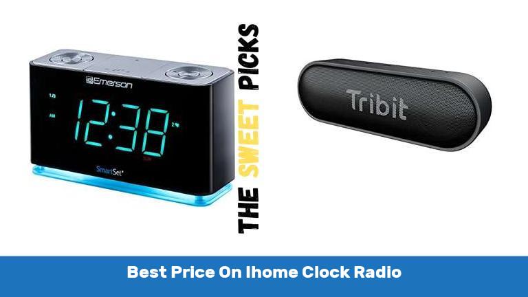 Best Price On Ihome Clock Radio