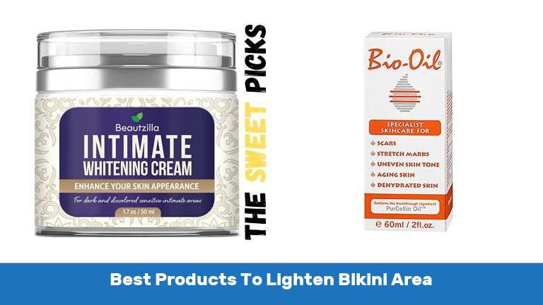 Best Products To Lighten Bikini Area