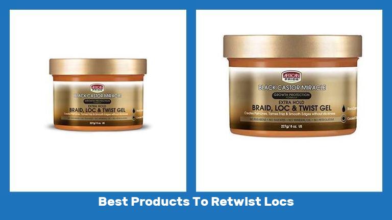 Best Products To Retwist Locs