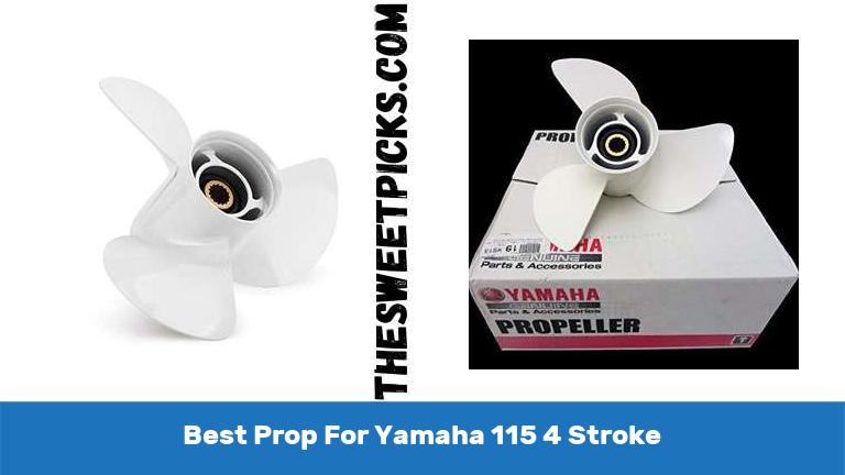 Best Prop For Yamaha 115 4 Stroke