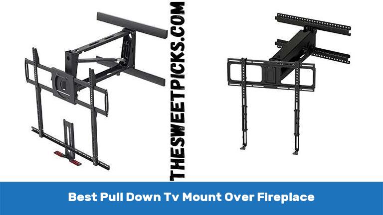 Best Pull Down Tv Mount Over Fireplace